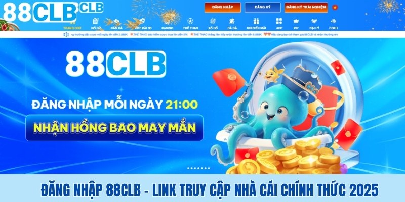 Đăng Nhập 88CLB - Link Truy Cập Nhà Cái Chính Thức 2025 